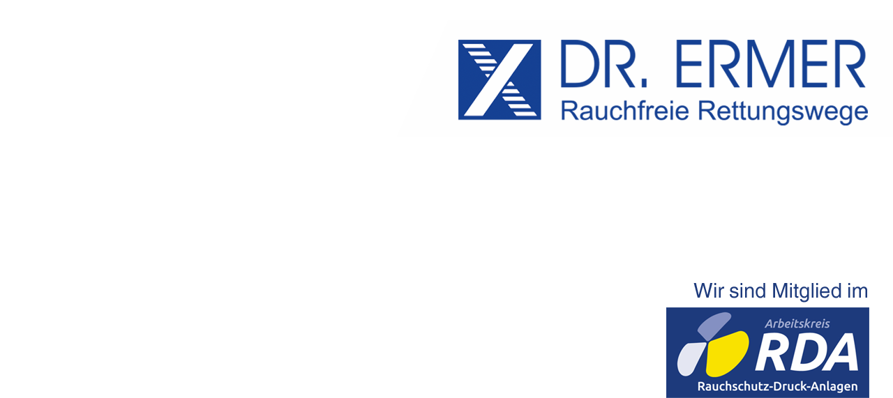 Dr. Ermer GmbH TROX RDA Rauchschutz-Druck-Anlage Rauchfreie Rettungswege 
